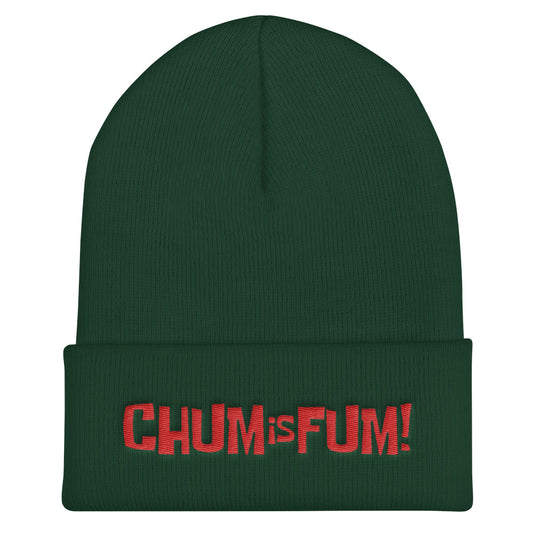 Chum is Fum! beanie