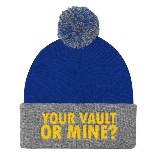 Your vault or mine? beanie w/ pom