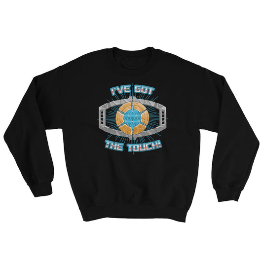 I've Got the Touch! crewneck sweatshirt