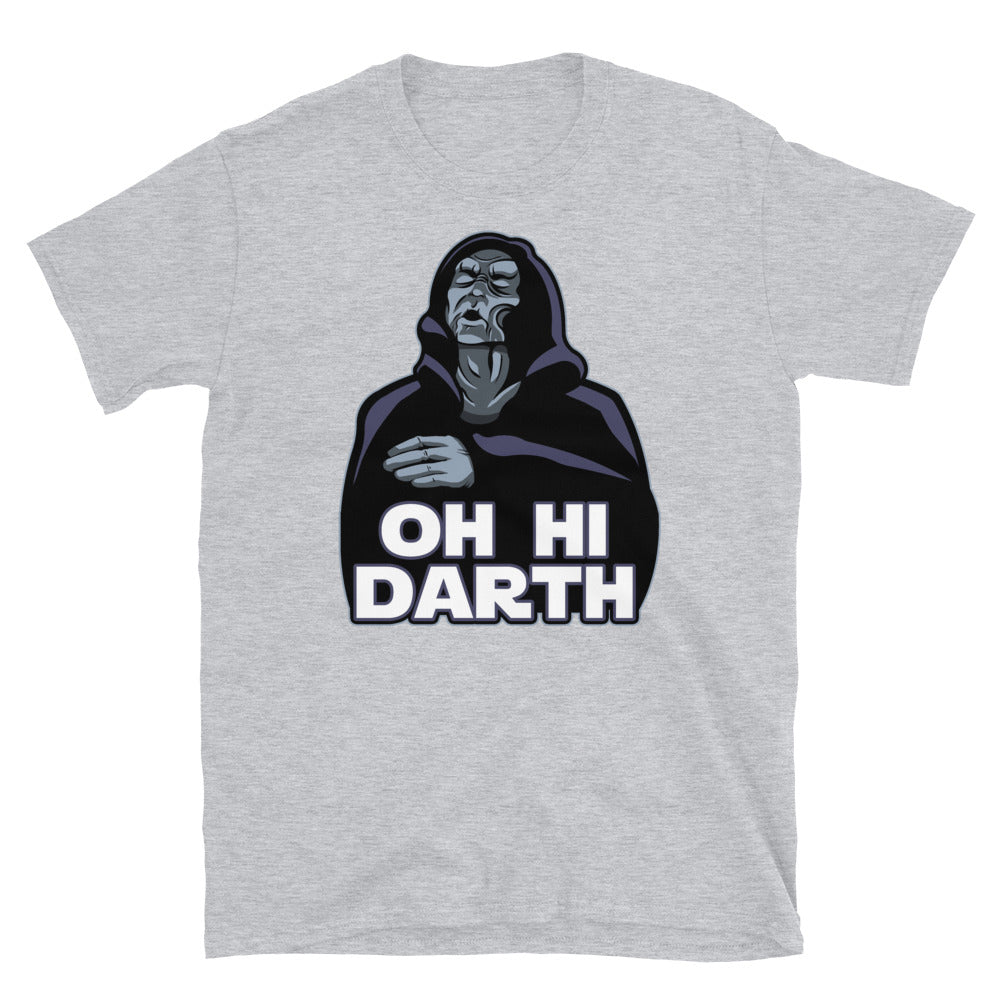 Oh Hi Darth t-shirt