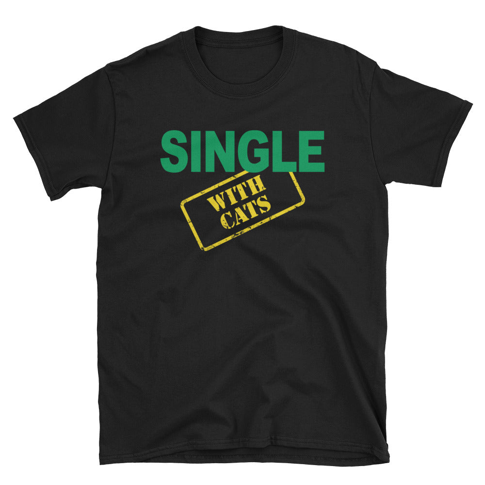 Single with Cats t-shirt