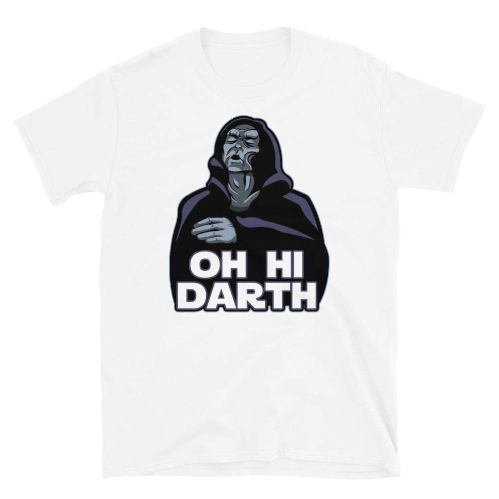 Oh Hi Darth t-shirt