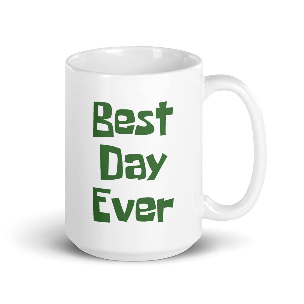 Best Day Ever mug