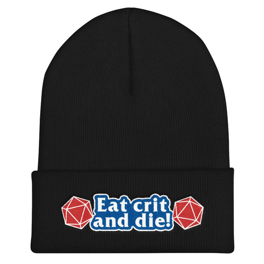 Eat Crit and Die! beanie