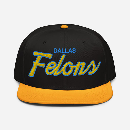 Dallas Felons snapback hat