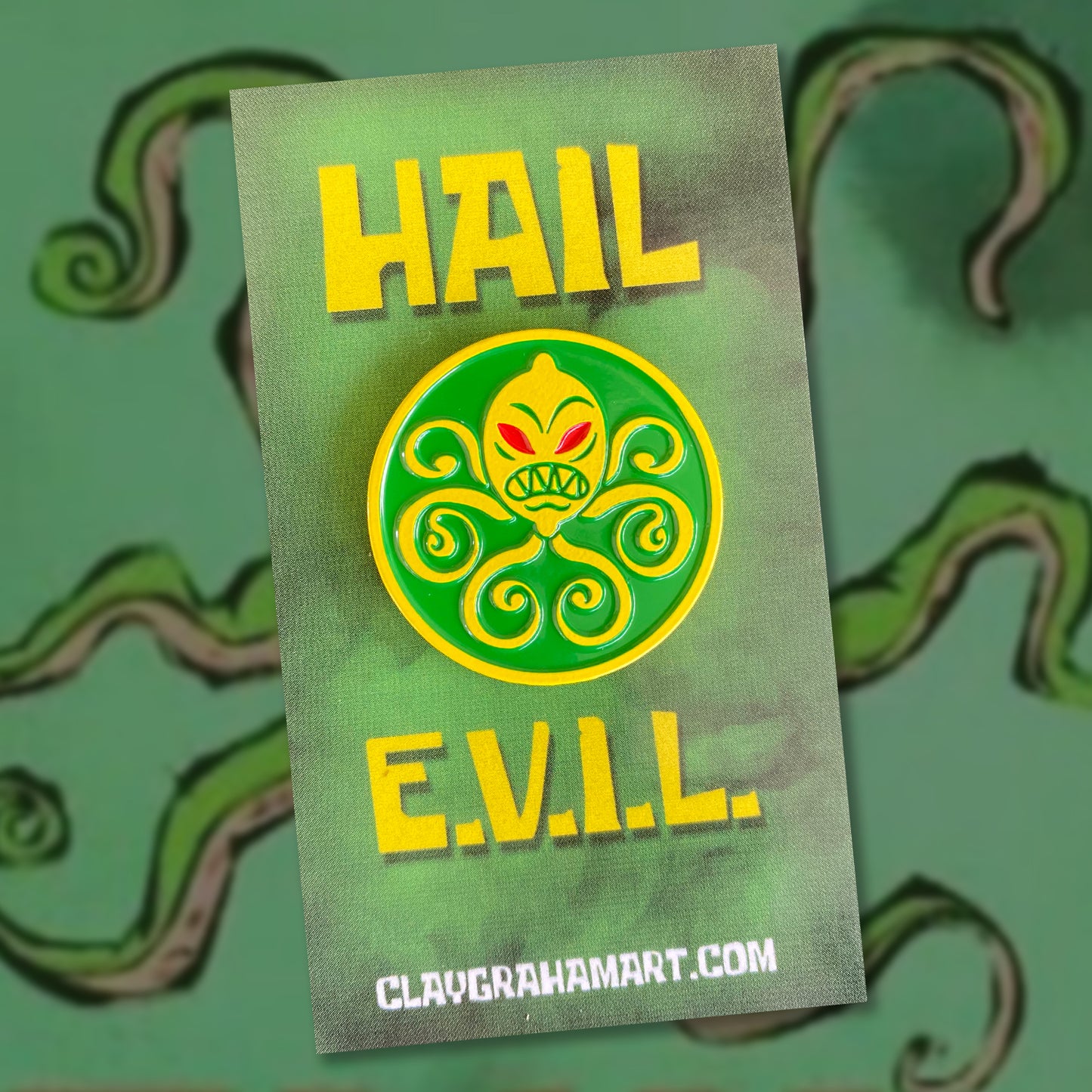 Hail E.V.I.L 1.25" Enamel Pin
