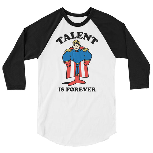 Talent Is Forever baseball t-shirt