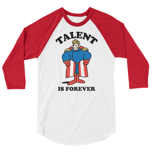 Talent Is Forever baseball t-shirt