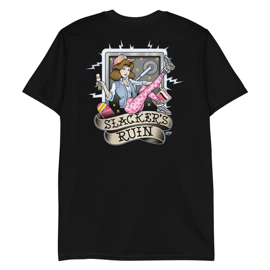 Slacker's Ruin double-sided t-shirt