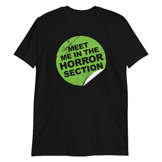 Meet Me in the Horror Section t-shirt