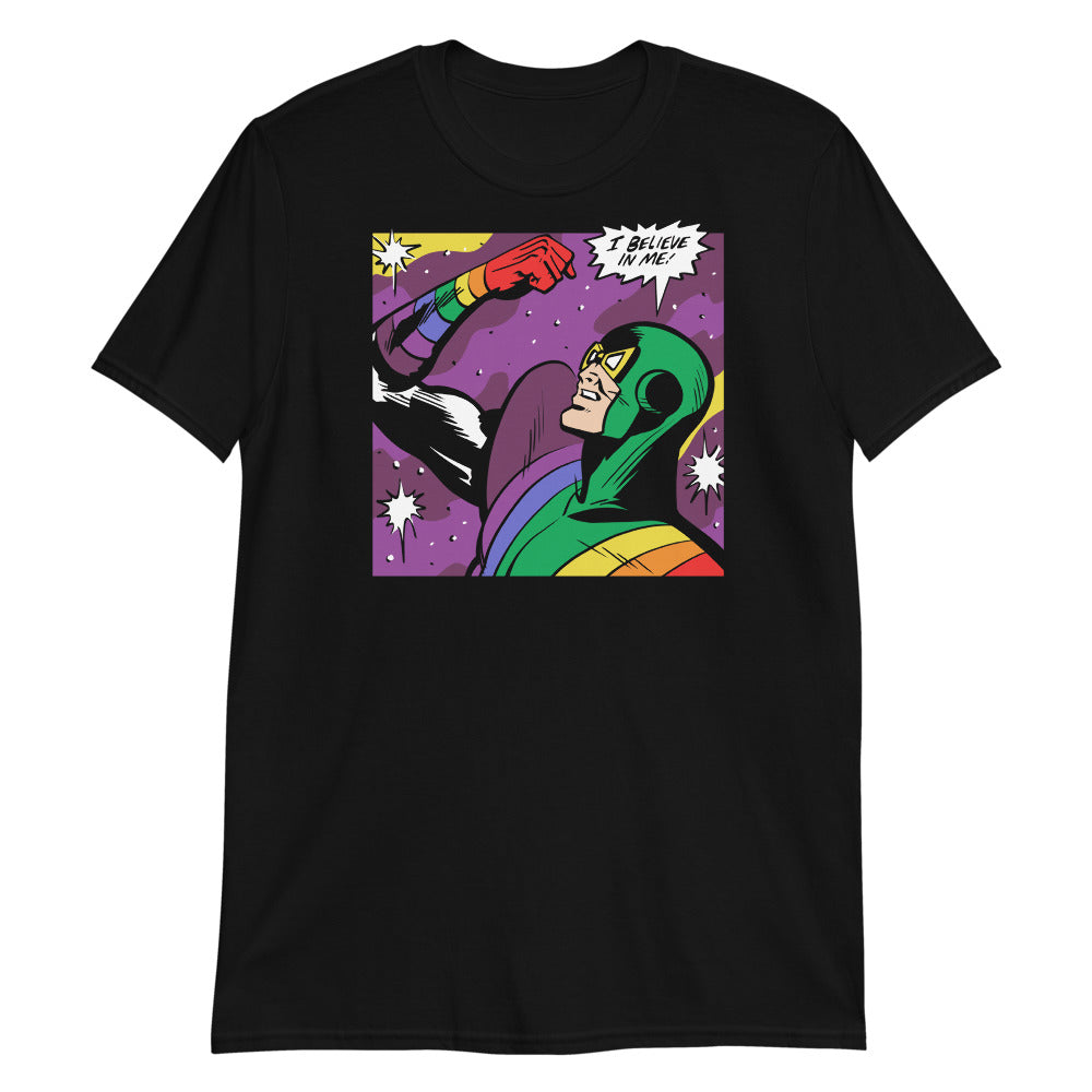 I Believe In Me t-shirt