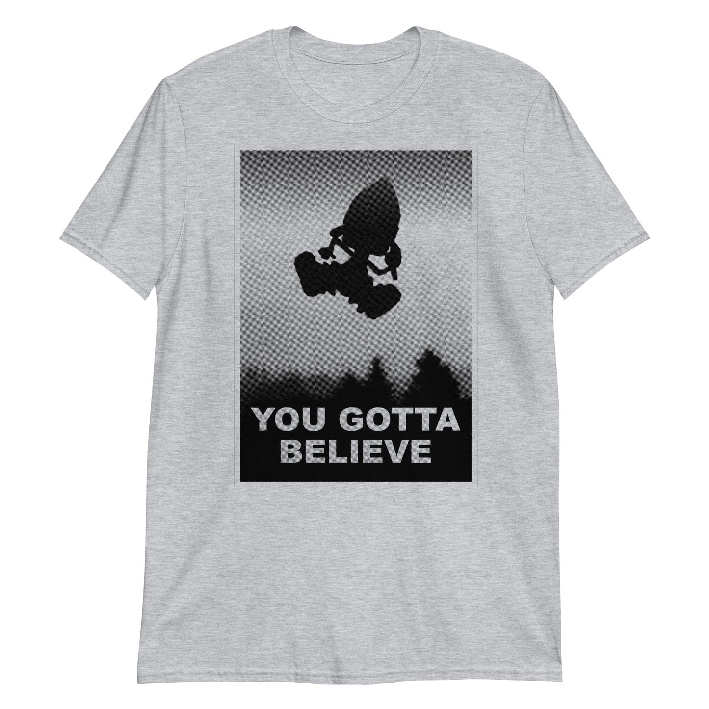 You Gotta Believe t-shirt