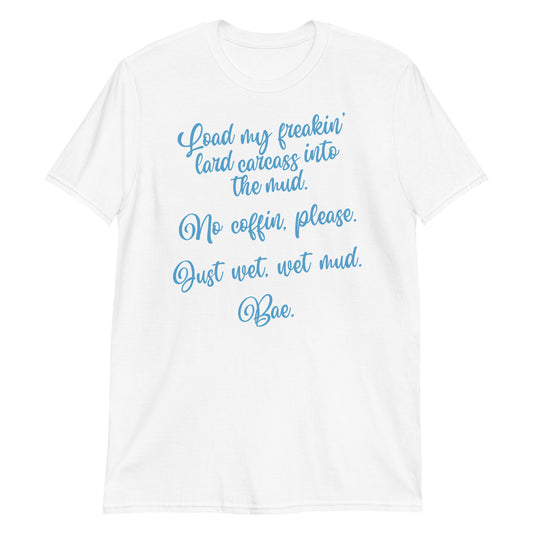 I Think You Should... t-shirt