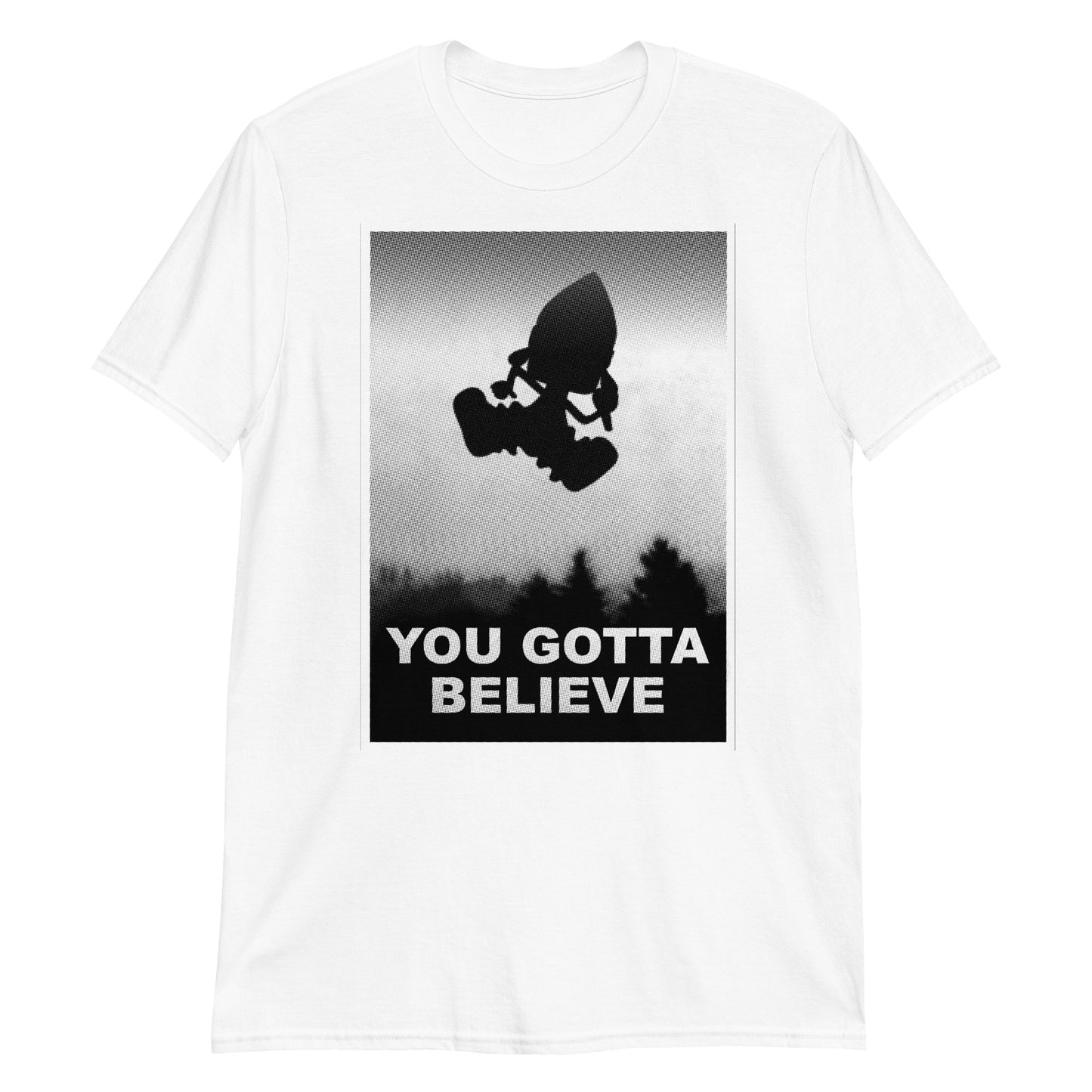 You Gotta Believe t-shirt