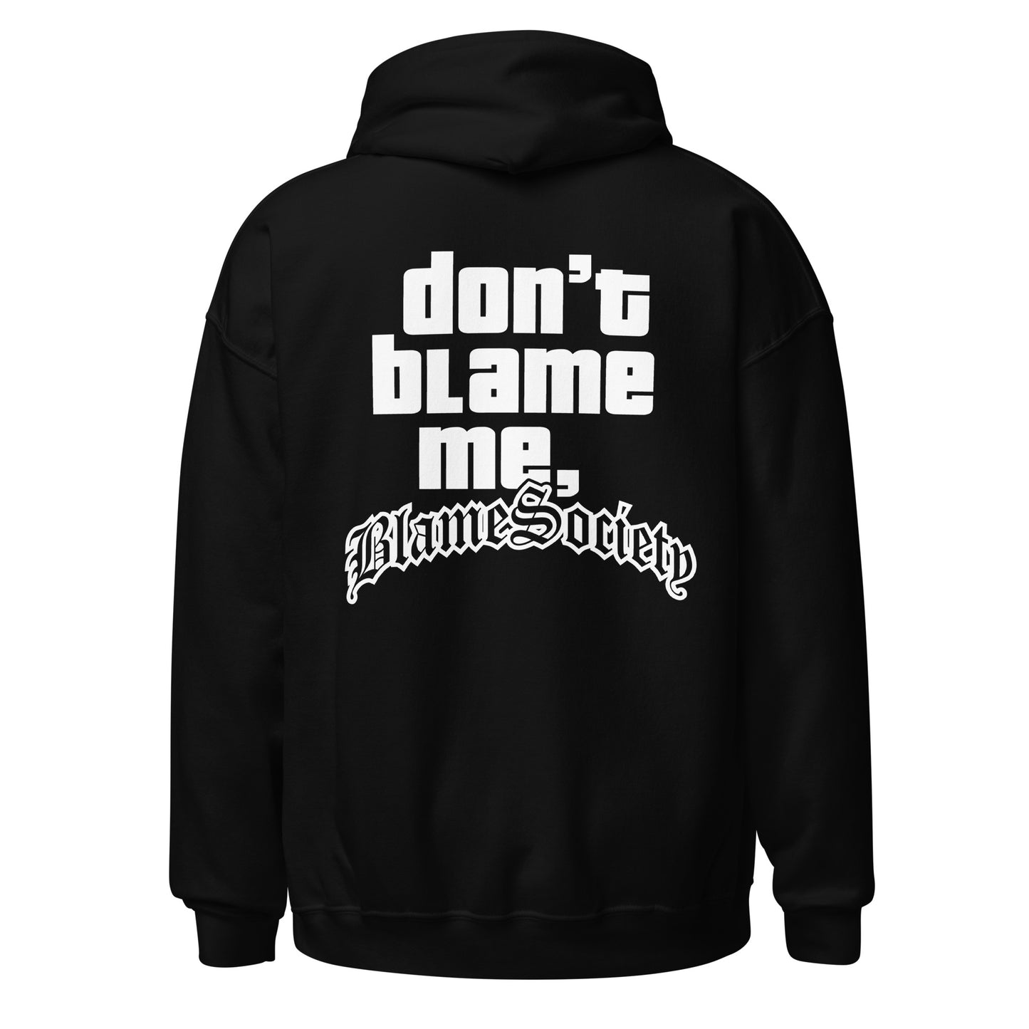 Blame Society pullover hoodie