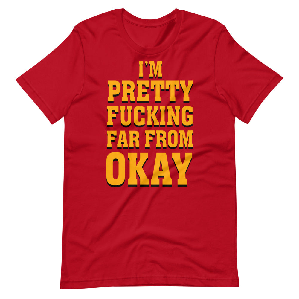Far From Okay t-shirt