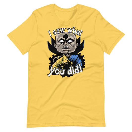 I Saw What You Did t-shirt