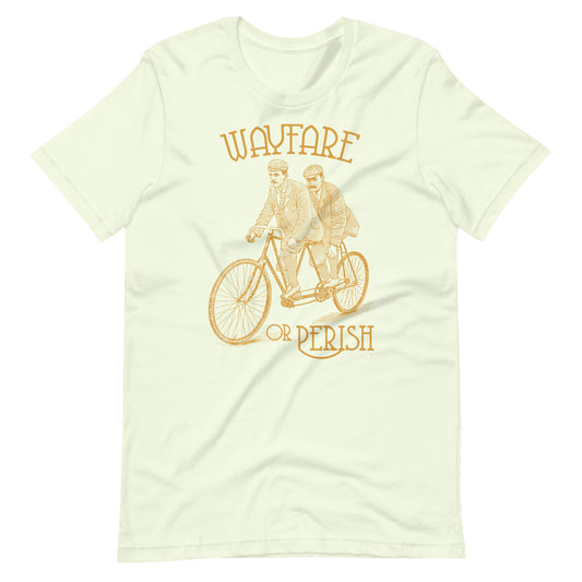 Wayfare or Perish t-shirt