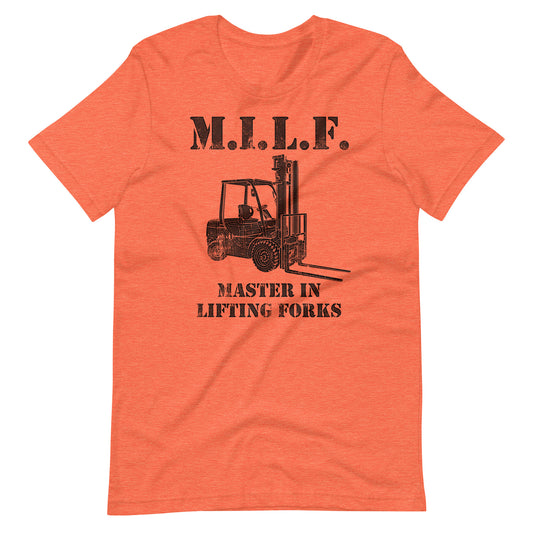 Master In Lifting Forks MILF t-shirt