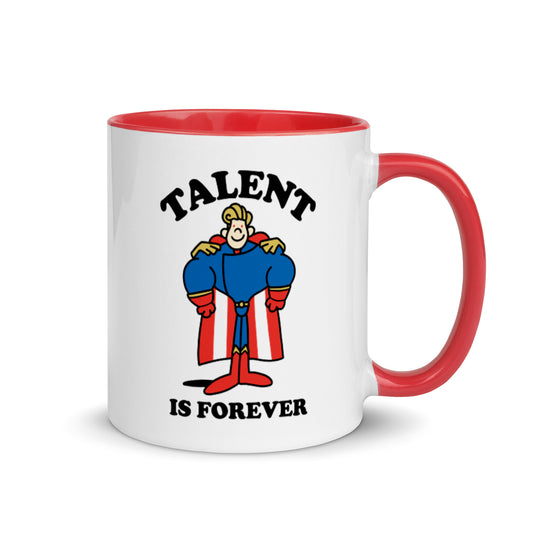 Talent Is Forever ceramic mug