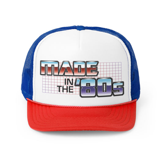 Made in the '80s trucker hat