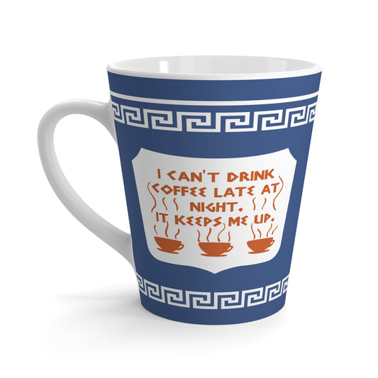 It Keeps Me Up NY mug